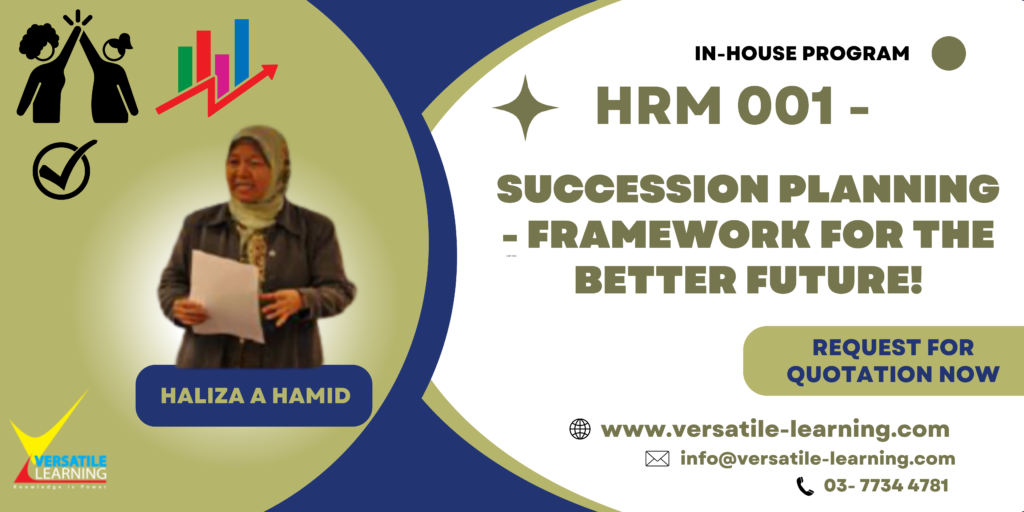 HRM 001 - Succession Planning-Framework for the Better Future!