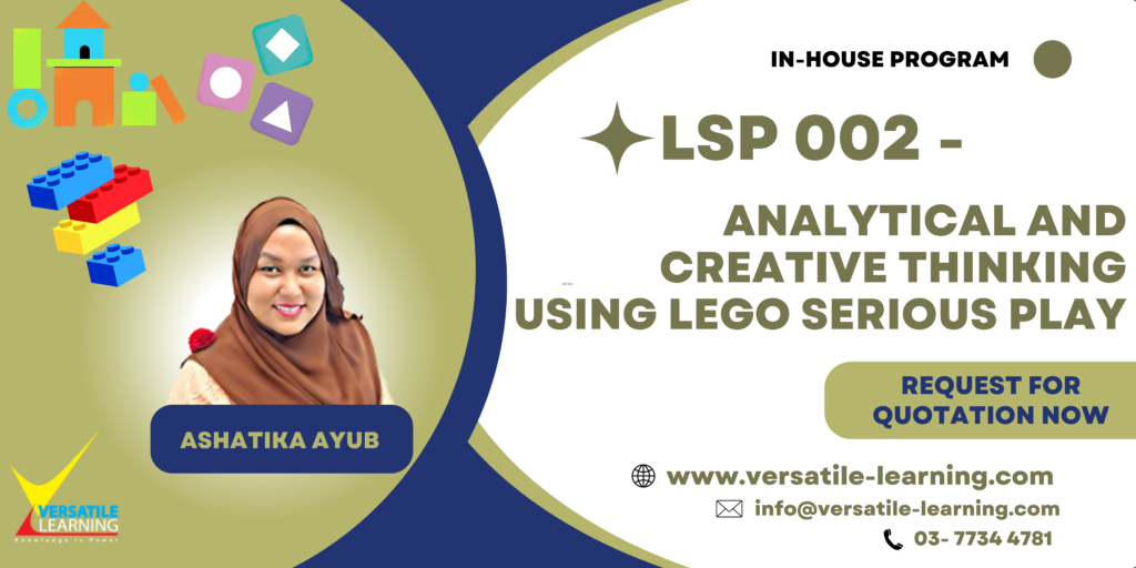 LSP 002 - Analytical and Creative Thinking using Lego Serious Play