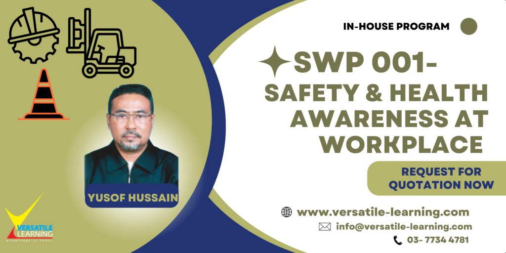SWP 001 - Safety and Health Awareness at Workplace