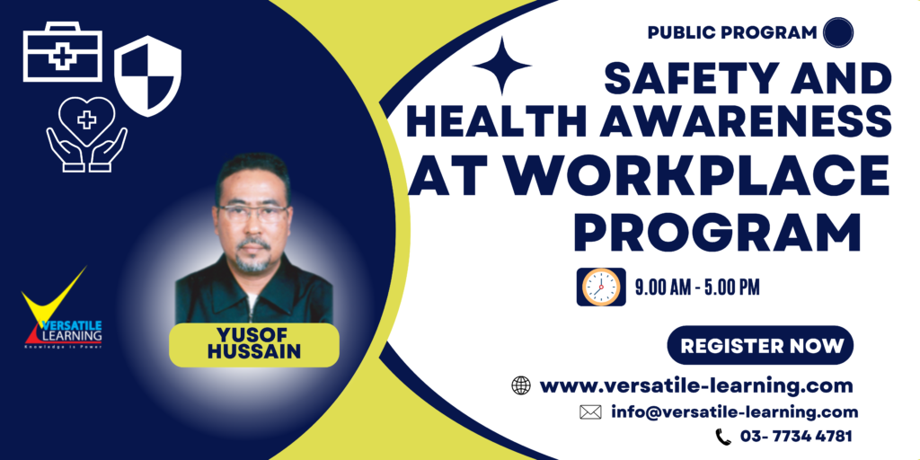 SWP 001 - Safety and Health Awareness at Workplace, 9 & 10 October 2024