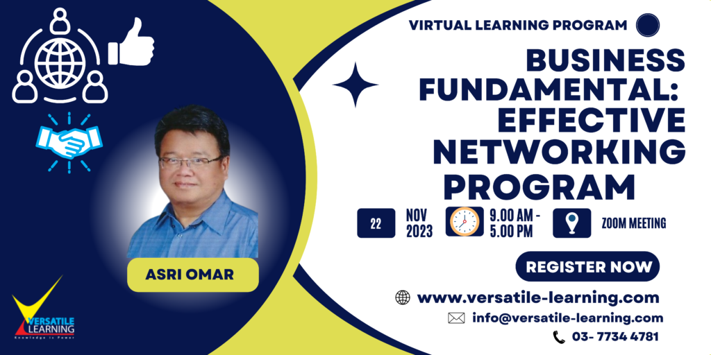 MKT 009 -  Business Fundamental: Effective Networking 22 November 2023