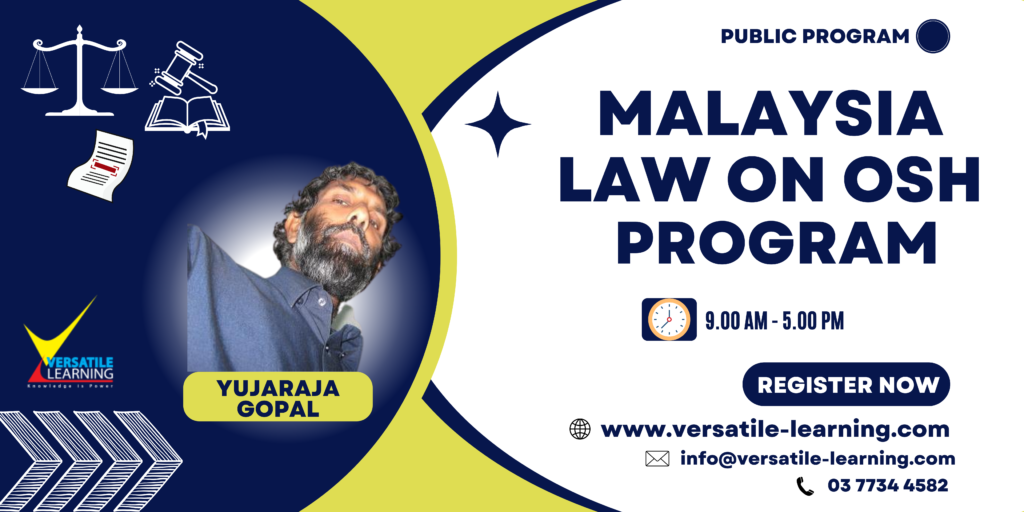 HSE 001 - Malaysian Law on Occupational Safety & Health, 5 & 6 June 2024