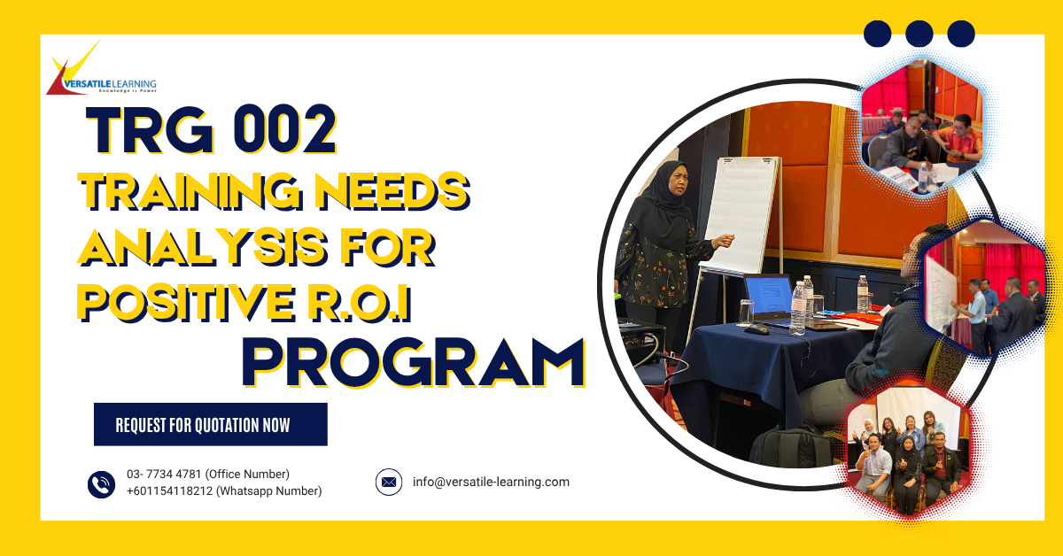 TRG 002 – Training Needs Analysis for Positive ROI
