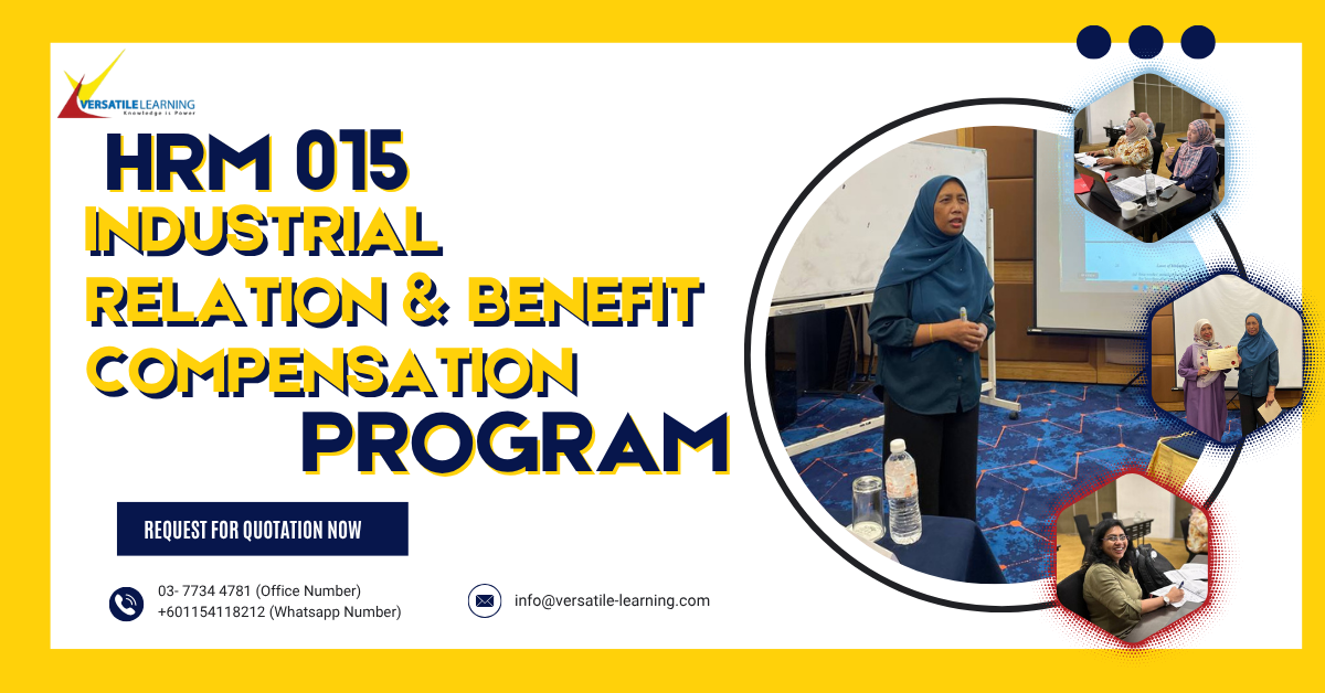 HRM 015 – Industrial Relation & Benefit Compensation