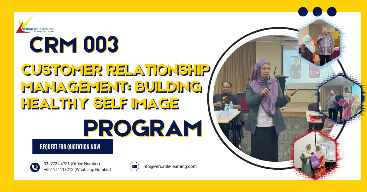 CRM 003 – Customer Relationship Management: Building Healthy Self Image