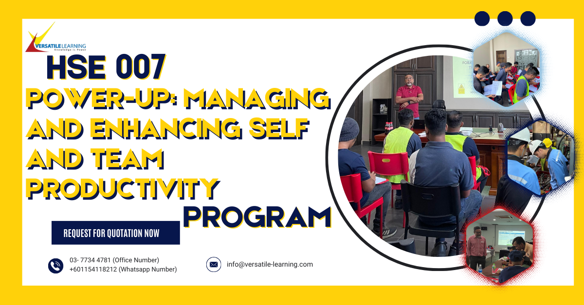 HSE 007- Power Up: Managing And Enhancing Self and Team Productivity