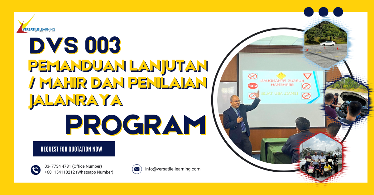 DVS 003 – Kursuss Pemanduan Lanjutan/ Mahir dan Penilaian Jalan Raya